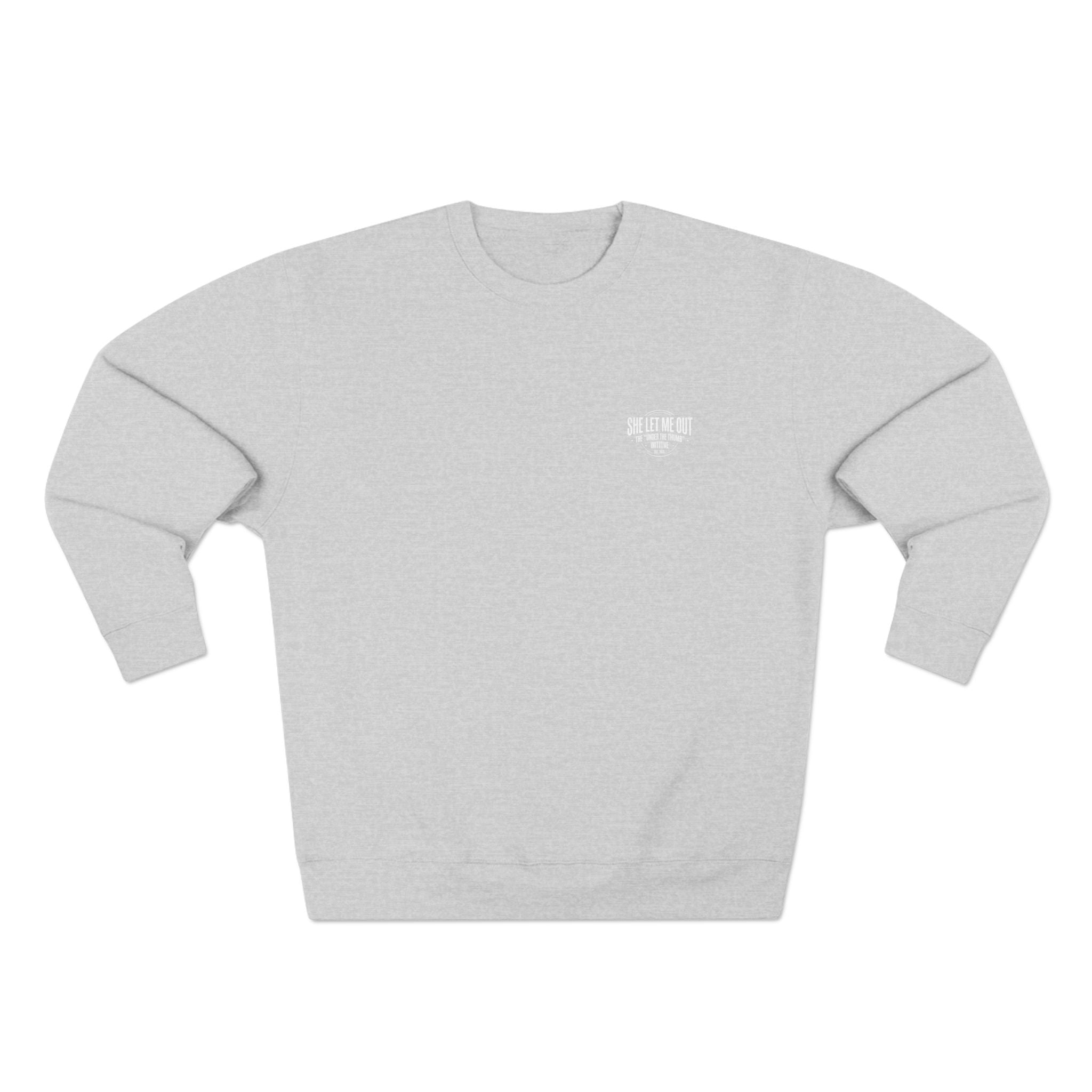 'She Let Me Out ' The Oval Edition Crew Neck Sweatshirt, Premium