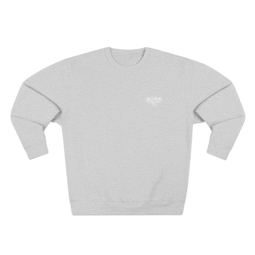 'She Let Me Out ' The Oval Edition Crew Neck Sweatshirt, Premium