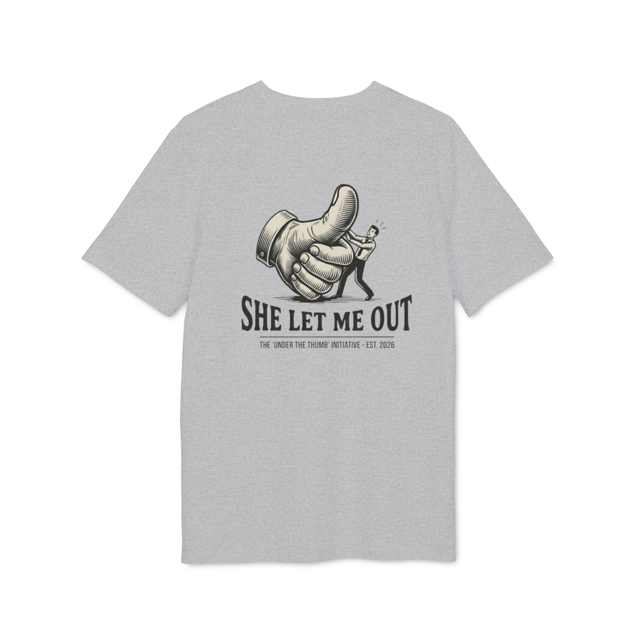 She Let Me Out Graphic T-Shirt — Vintage Thumbs-Up Design